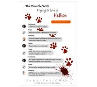 The Trouble with Trying to Love a Hellion