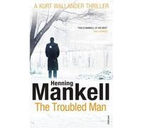 The Troubled Man by Henning Mankell Paperback Book Mankell, Henning (Auteur)