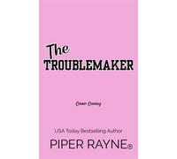 The Troublemaker - Piper Rayne - Auto-Édition - ebook (ePub) - Livre