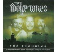 The Troubles by Wolfe Tones