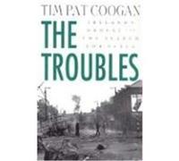 The Troubles Tim Pat Coogan (Auteur)