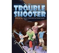 The Troubleshooter