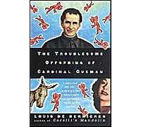 The Troublesome Offspring Of Cardinal Guzman