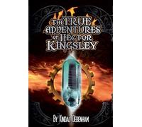 The True Adventures of Hector Kingsley