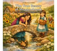 The True Beauty of Meadowbrook: A Tale of Kindness That Shines Brighter Than Gold