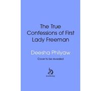 The True Confessions of First Lady Freeman - Deesha Philyaw - Transworld digital - ebook (ePub) - Livre