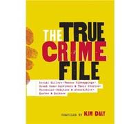 The True Crime File by Workman Publishing Workman Publishing (Auteur)
