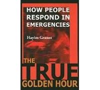 The True Golden Hour: How People Respond In Emergencies
