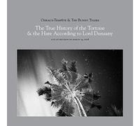 The True History Of The Tortoise And The Hare According To Lord Dunsany CD