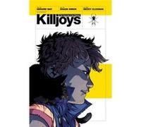 The True Lives of the Fabulous Killjoys California by Gerard Way Gerard Way - Shaun Simon (Auteur)