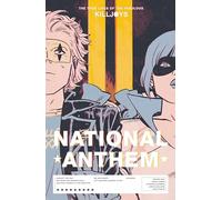 The True Lives of the Fabulous Killjoys: National Anthem – Dark Horse Comics