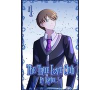 The True Love Club: Volume 4 - Clarity