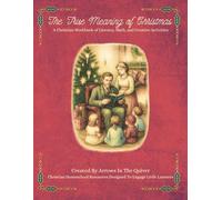 The True Meaning of Christmas: A Christian Workbook of Literacy, Math, and Creative Activities