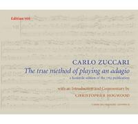 The true method of playing an adagio