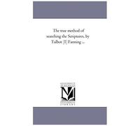 The True Method Of Searching The Scriptures, By Talbot [I] Fanning ...