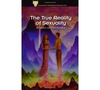 The True Reality of Sexuality