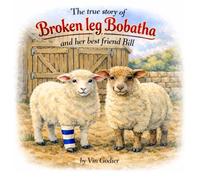 The true story of Broken leg Bobatha and her best friend Bill