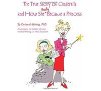 The True Story Of Cinderella
