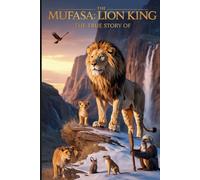 The True Story Of Mufasa The Loin king