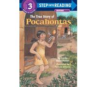 Lucille Recht Penner – The True Story of Pocahontas – Step into Reading : Step 2 – Penguin Books