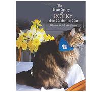The True Story Of Rocky The Catholic Cat