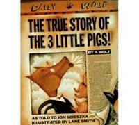 The True Story of the Three Little Pigs