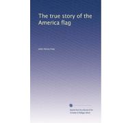 The true story of the America flag