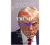 The Trump Card 2.0 and the Dangerous Game of Bluff, Monopoly & Backgammon - The Real Agenda behind Trade Wars, Geopolitical Gambits and the War in Iran - Rajat Narang - Rajat Narang - ebook (ePub) - L