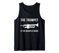 The Trumpet is The Bacon of Music Drôle Joueur Musicien Blague Débardeur