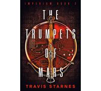 The Trumpets Of Mars