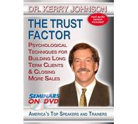 The Trust Factor - Psychological Techniques for Increasing Sales - Motivational Sales Training DVD Video