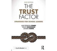 The Trust Factor: Strategies for School Leaders - [Version Originale] Inconnu (Auteur)