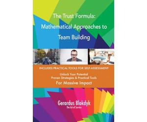The Trust Formula: Mathematical Approaches to Team Building