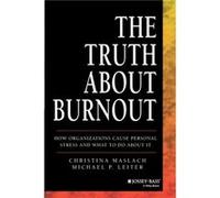 The Truth About Burnout by Michael P. Leiter Collectif (Auteur)