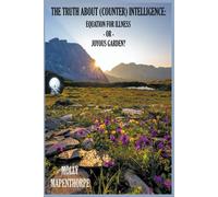 The Truth About (Counter) Intelligence