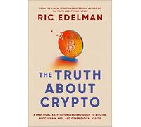 The Truth About Crypto – Guide pratique et clair sur Bitcoin, blockchain et NFT – Simon & Schuster