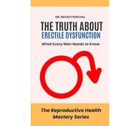 The Truth About Erectile Dysfunction: What Every Man Needs to Know