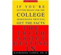 The Truth About Getting in Katherine Cohen (Auteur)