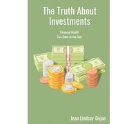 The Truth About Investments: Financial Health, Two Sides To The Coin