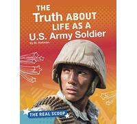 The Truth About Life As A U.S. Army Soldier