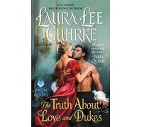 The Truth About Love and Dukes: A Scandalous Victorian Historical Romance of Forbidden Passion