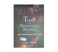(The Truth about Managing People: And Nothing But the Truth) By Robbins, Stephen P. (Author) Paperback on (06, 2003)