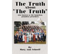 The Truth about the Truth: Also known as the homeless, penniless preachers