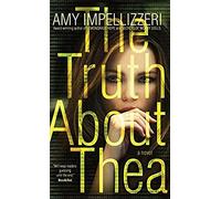 The Truth About Thea