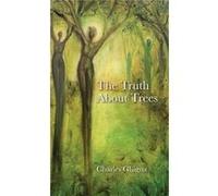 The Truth About Trees - Charles Ghigna - Negative Capability Press - Livre en Anglais Charles GhignaCharles Ghigna (Auteur)