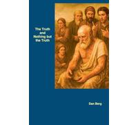 The Truth and Nothing but the Truth