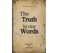 The Truth in our Words