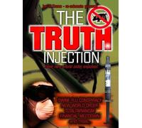 The Truth Injection: More New World Order Exposed