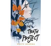The Truth Project - Dante Medema - HarperCollins Publishers - Livre en Anglais - Paperback Dante MedemaDante Medema (Auteur)