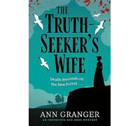 The Truth-Seeker's Wife: Inspector Ben Ross mystery 8